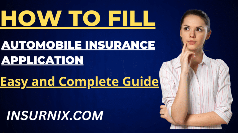 How to fill automobile insurance application