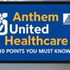 Anthem vs United Healthcare 10 Points You Must Know